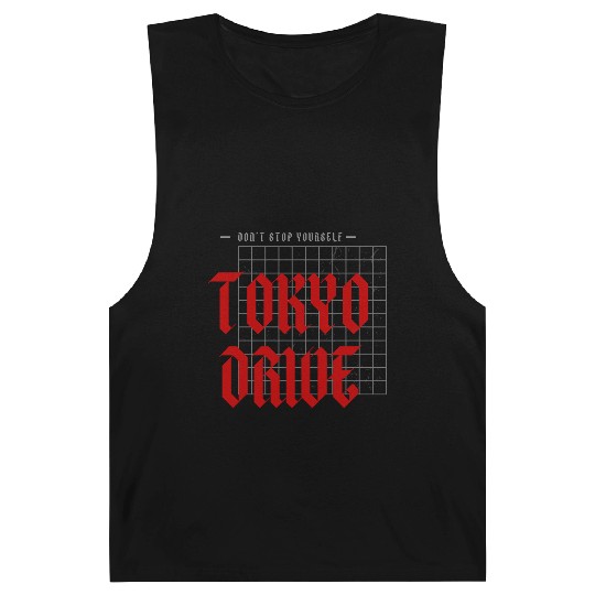 tokyo drive Barnard Tanks