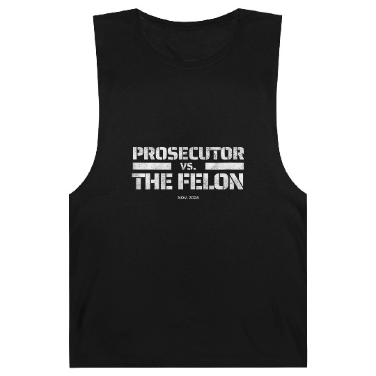 Prosecutor vs Felon 2024 Presidential Election Kam Barnard Tanks