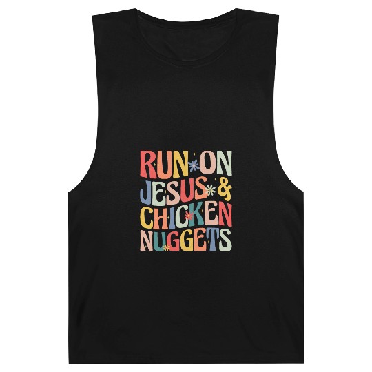 Run on Jesus and Chicken Nuggets Barnard Tanks