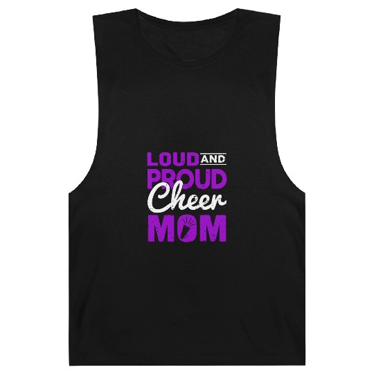 Loud & Proud Cheer Mom Cheerleading Mother's Day Barnard Tanks