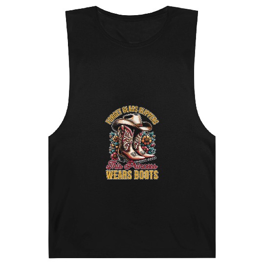 Cowboy Boots & Hats Forget Glass Slippers Cowgirl Barnard Tanks