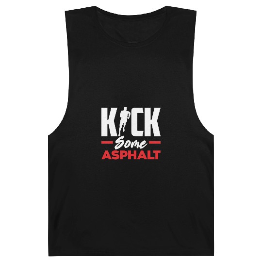 Kick Some Asphalt Running Motivation Barnard Tanks