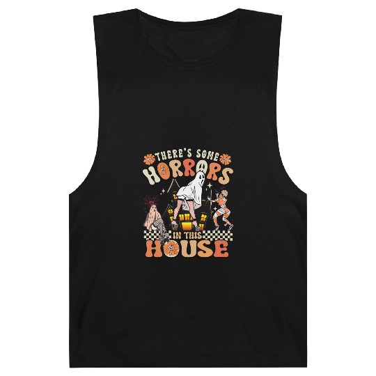 There's Some Horrors In This House Ghost Halloween Barnard Tanks