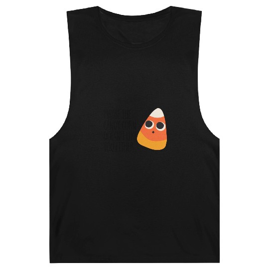 Maybe The Candy Corn Doesn't Like You Either Barnard Tanks