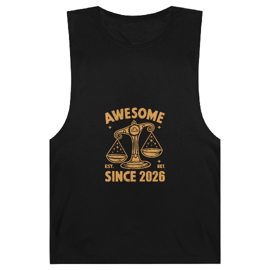 Awesome Since 2026 Libra Zodiac Birthday October Barnard Tanks