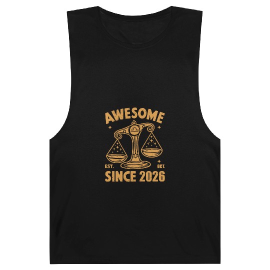 Awesome Since 2026 Libra Zodiac Birthday October Barnard Tanks