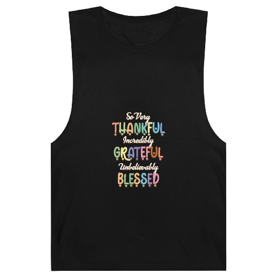 So Very Thankful Incredibly Grateful Unbelievably Barnard Tanks
