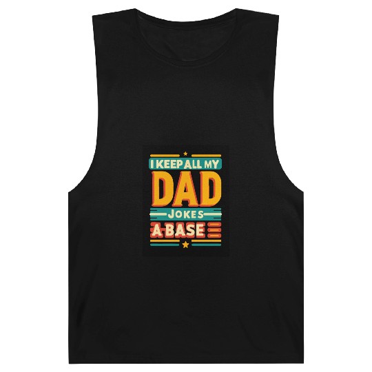 I keep all my dad jokes a base typography design Barnard Tanks