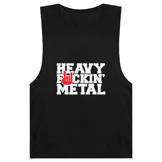 Heavy F#ckin' Metal Hard Rock Fun Music Text Quote Barnard Tanks