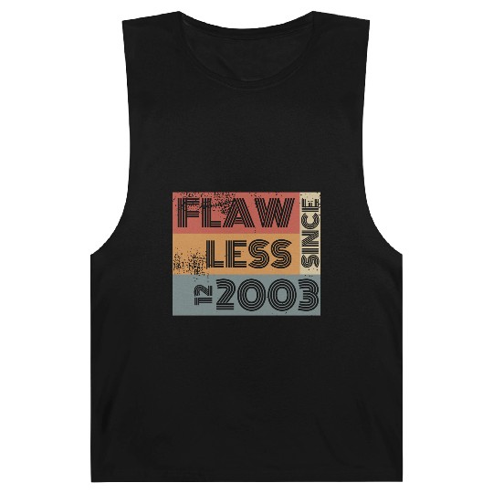 21st birthday Flawless since 12/2003 Barnard Tanks