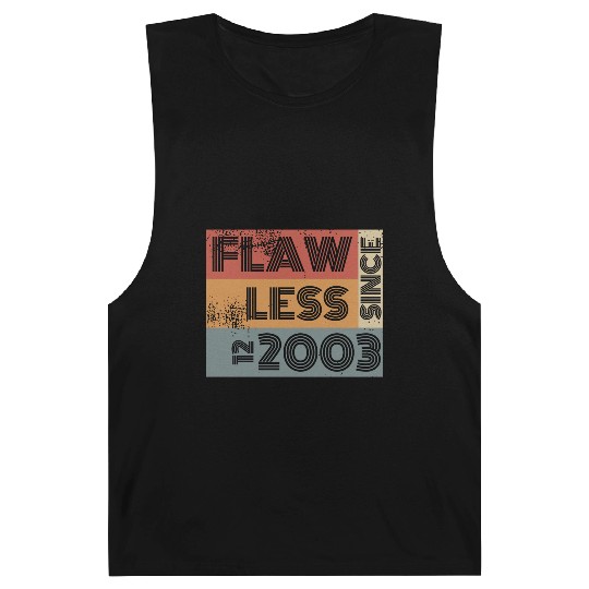 21st birthday Flawless since 12/2003 Barnard Tanks