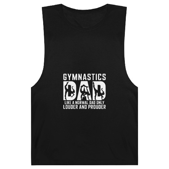 Like Normal But Louder Dad Funny Gymnastics Dad Barnard Tanks