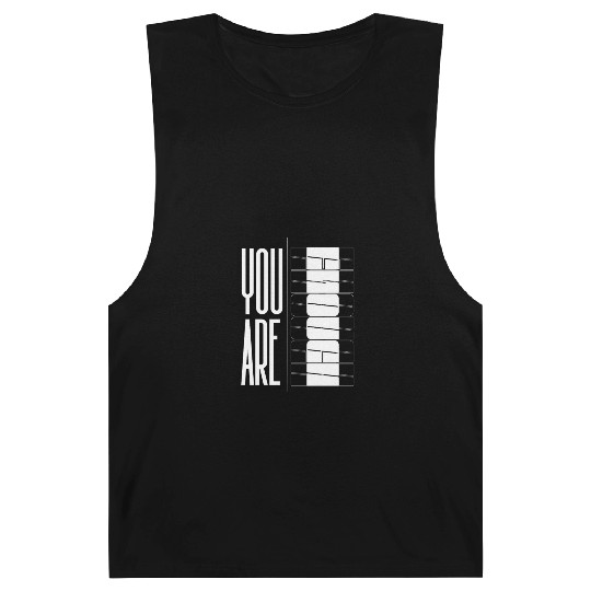 You Are Enough" Inspirational Optical quote Barnard Tanks