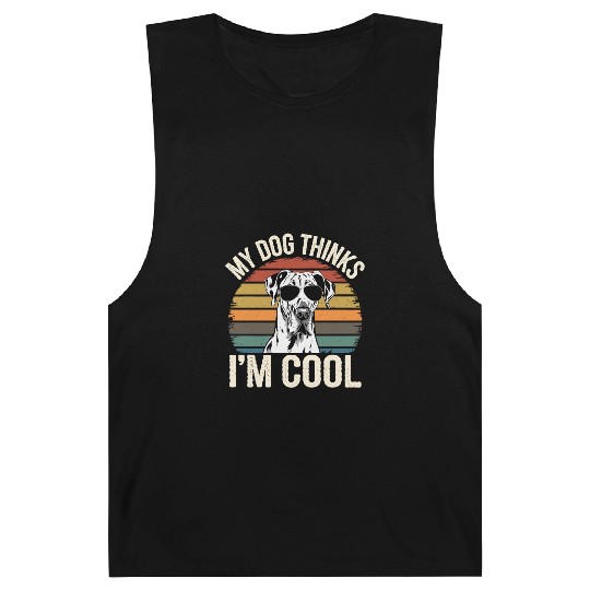 Great Dane My Dog Thinks Im Cool Barnard Tanks