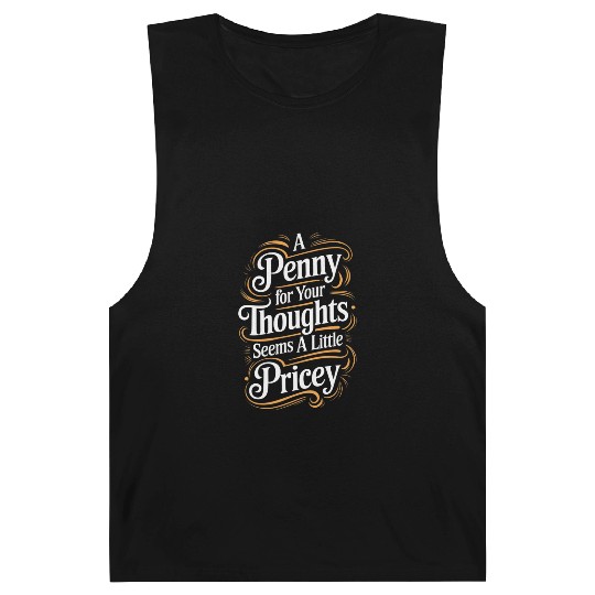 Funny Quote humorous sayings sarcastic Adult Humor Barnard Tanks