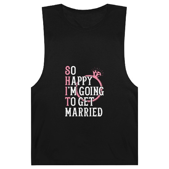 Bridal Party Bride Engagement Happy Im Going To Ge Barnard Tanks