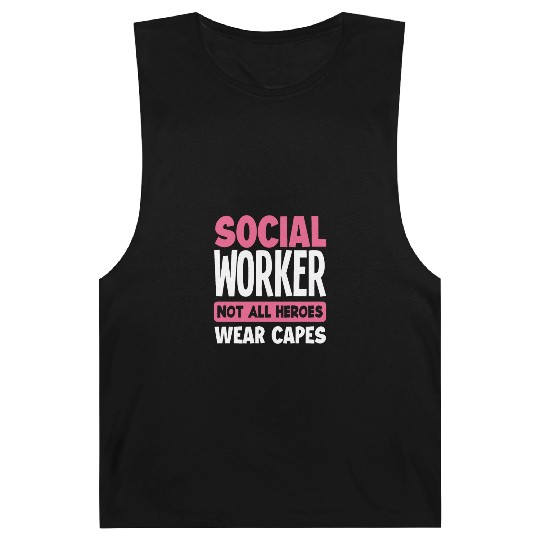 Social Worker Not All Heroes Wear Capes Barnard Tanks