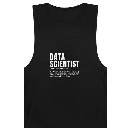 Funny Data Scientist Definition Occupation Occupat Barnard Tanks