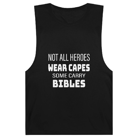 Not All Heroes Wear Capes Some Carry Bibles Barnard Tanks