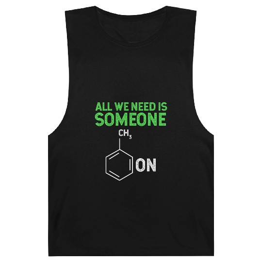 All We Need Is Someone Funny Organic Chemistry Barnard Tanks