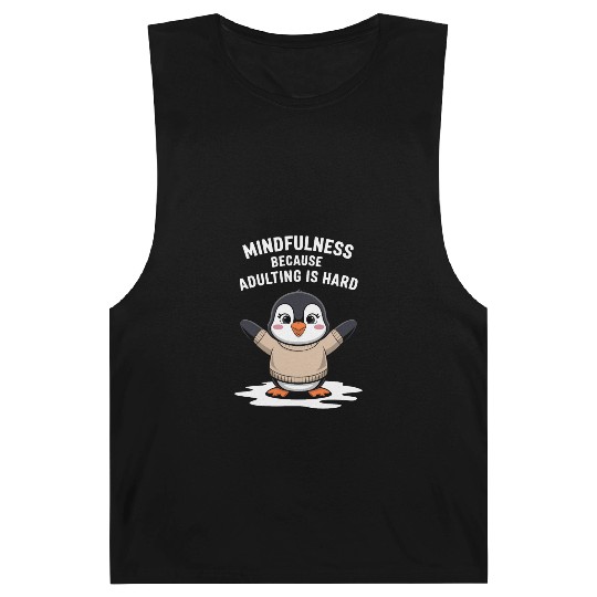 Mindfulness Because Adulting Is Hard Barnard Tanks