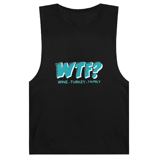 WTF Wine Turkey Family Funny Thanksgiving Barnard Tanks
