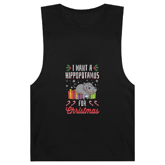 I Want A Hippopotamus For Christmas- Holidays Gift Barnard Tanks