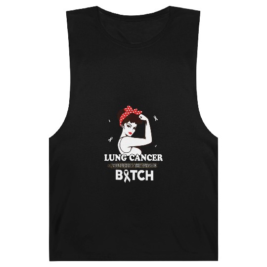 Lung Cancer You Picked The Wrong Bitch Funny Gifts Barnard Tanks