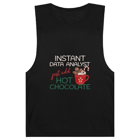 Data Analyst xmas just add hot Chocolate Christmas Barnard Tanks
