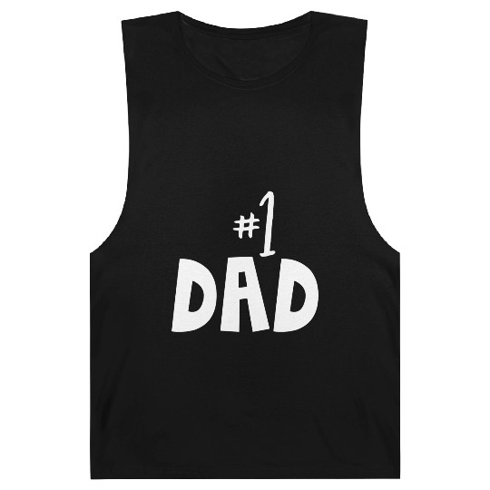 Father Number 1 Daddy Dad Papa Fathers Day Barnard Tanks