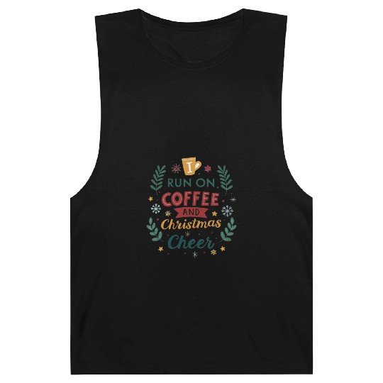 i run on coffee and christmas cheer Barnard Tanks