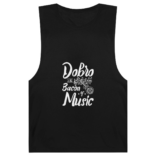 Dobro is the bacon of music Barnard Tanks