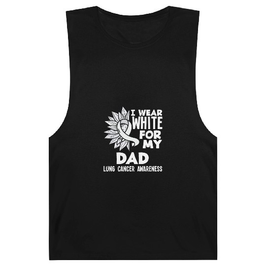 Lung Cancer Awareness I Wear White For My Dad Barnard Tanks