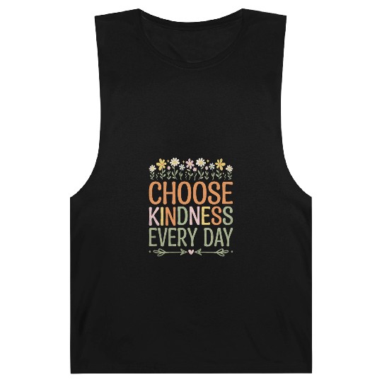 Choose Kindness Every Day Barnard Tanks