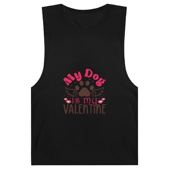 My Dog is my valentine Barnard Tanks