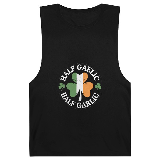 Half Gaelic Half Garlic Irish Italian St. Patrick Barnard Tanks