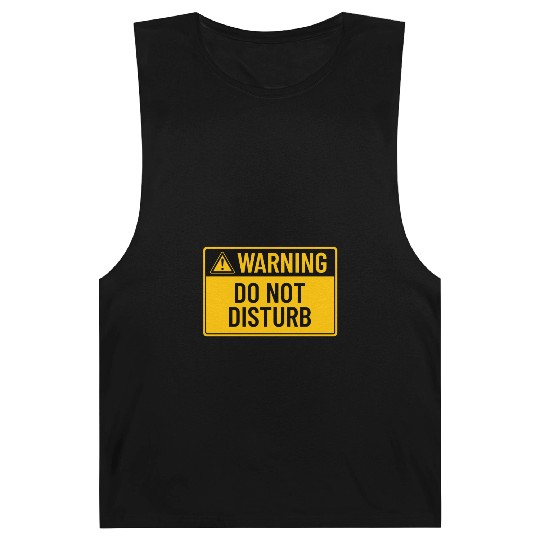 Warning: Do Not Disturb Barnard Tanks