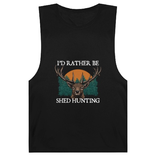 Id Rather Be Shed Hunting Deer Hunter Elk Animal Barnard Tanks