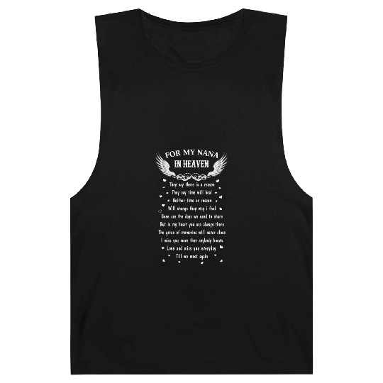 For my nana in heaven. They say there is a reason Barnard Tanks