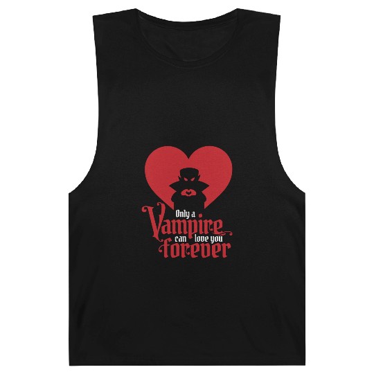 Only A Vampire Can Love You Forever Barnard Tanks