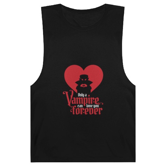 Only A Vampire Can Love You Forever Barnard Tanks