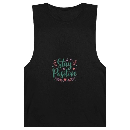 Stay Positive Handwriten Barnard Tanks