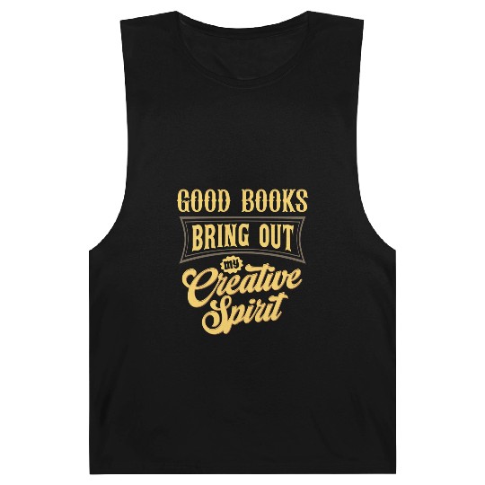 Good Books Bring Out My Creative Spirit Barnard Tanks