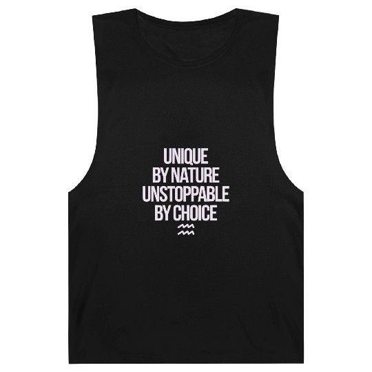 Aquarius Zodiac Unique By Nature Unstoppable Barnard Tanks
