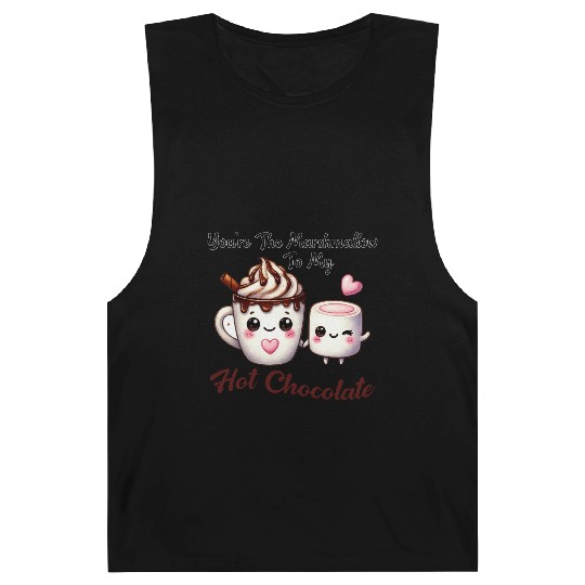 You're The Marshmallow To My Hot Chocolate Barnard Tanks