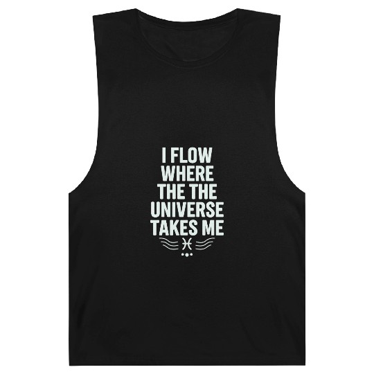 Pisces Zodiac: I Flow Where The Universe Takes Me Barnard Tanks