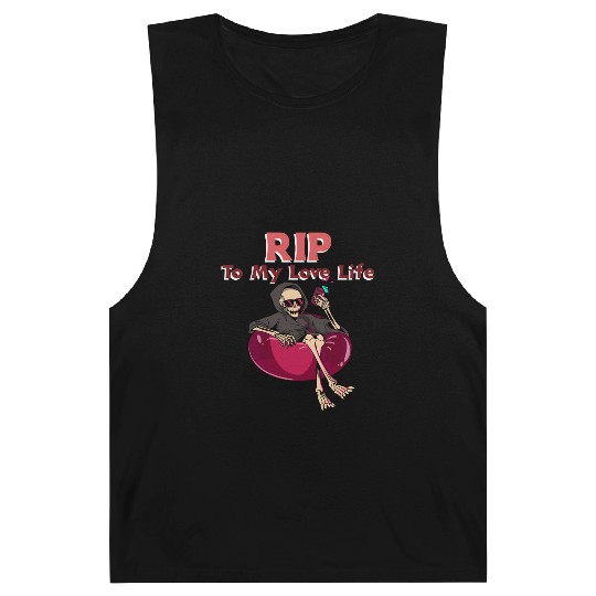 RIP To My Love Life - Skeleton Valentine Barnard Tanks