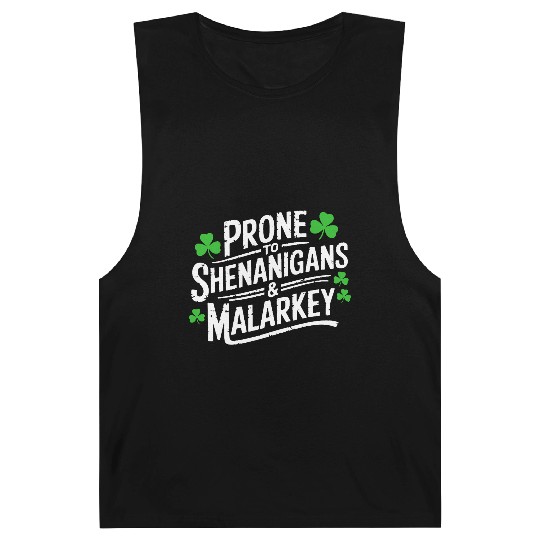Prone To Shenanigans & Malarkey St Patrick's Day Barnard Tanks