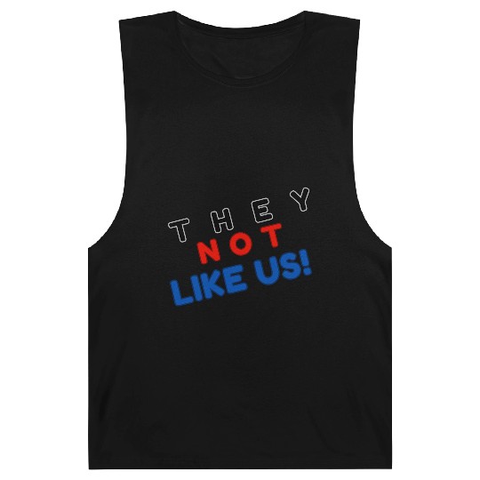 They Not like Us Barnard Tanks