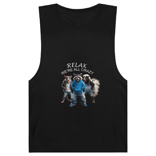 RELAX, WE'RE ALL CRAZY, STREET CATS PREPPY Barnard Tanks